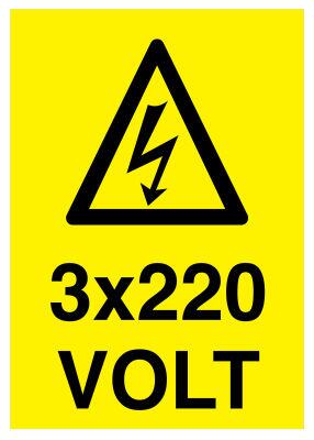 3x220 Volt İş Güvenliği Levhası - Tabelası - 1
