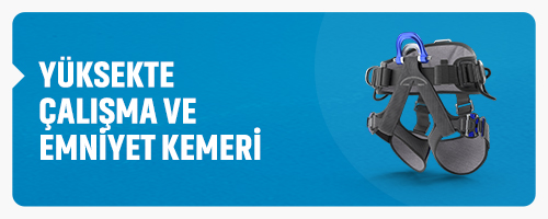 yüksekte çalışma ve emniyet kemeri