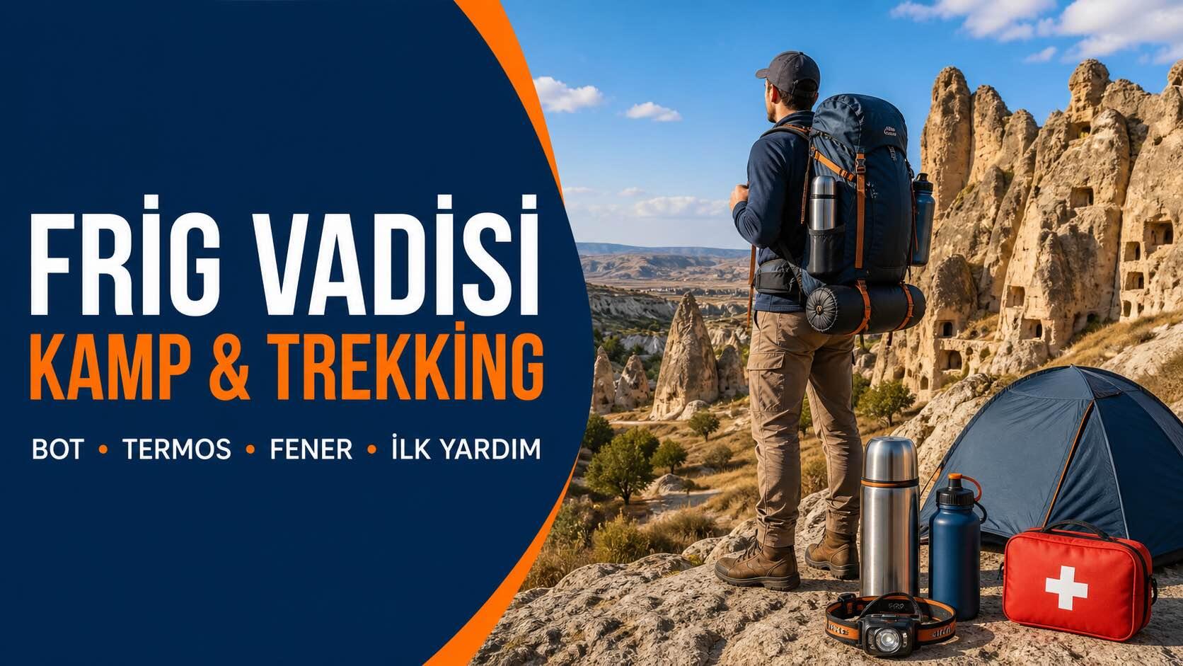 Frig Vadisi Kamp ve Trekking Ekipman Listesi