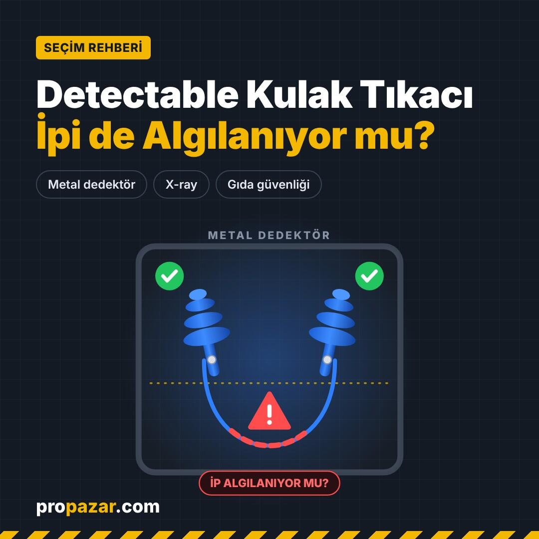 Detectable Kulak Tıkacı Seçim Rehberi: İpi de Algılanıyor mu?