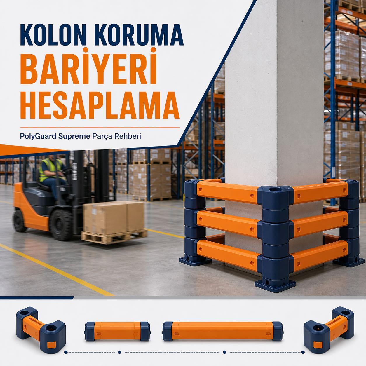 Raysan PolyGuard Supreme Kolon Koruma Bariyeri Hesaplama Rehberi