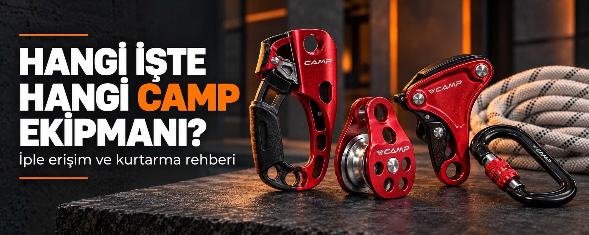 CAMP Ekipmanları Ne İşe Yarar? Hangi İşte Hangi Jumar, Makara ve İniş Cihazı Kullanılır?