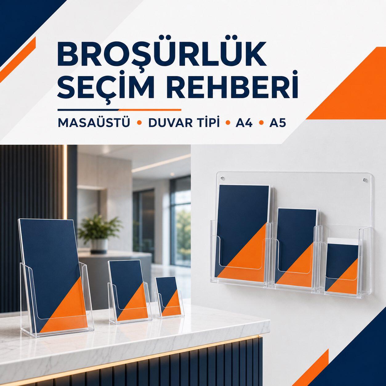 Broşürlük Nedir? Masaüstü ve Duvar Tipi Broşürlük Seçim Rehberi