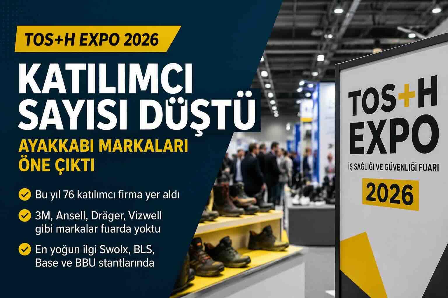 TOS+H Expo 2026’da Katılımcı Sayısı Düştü