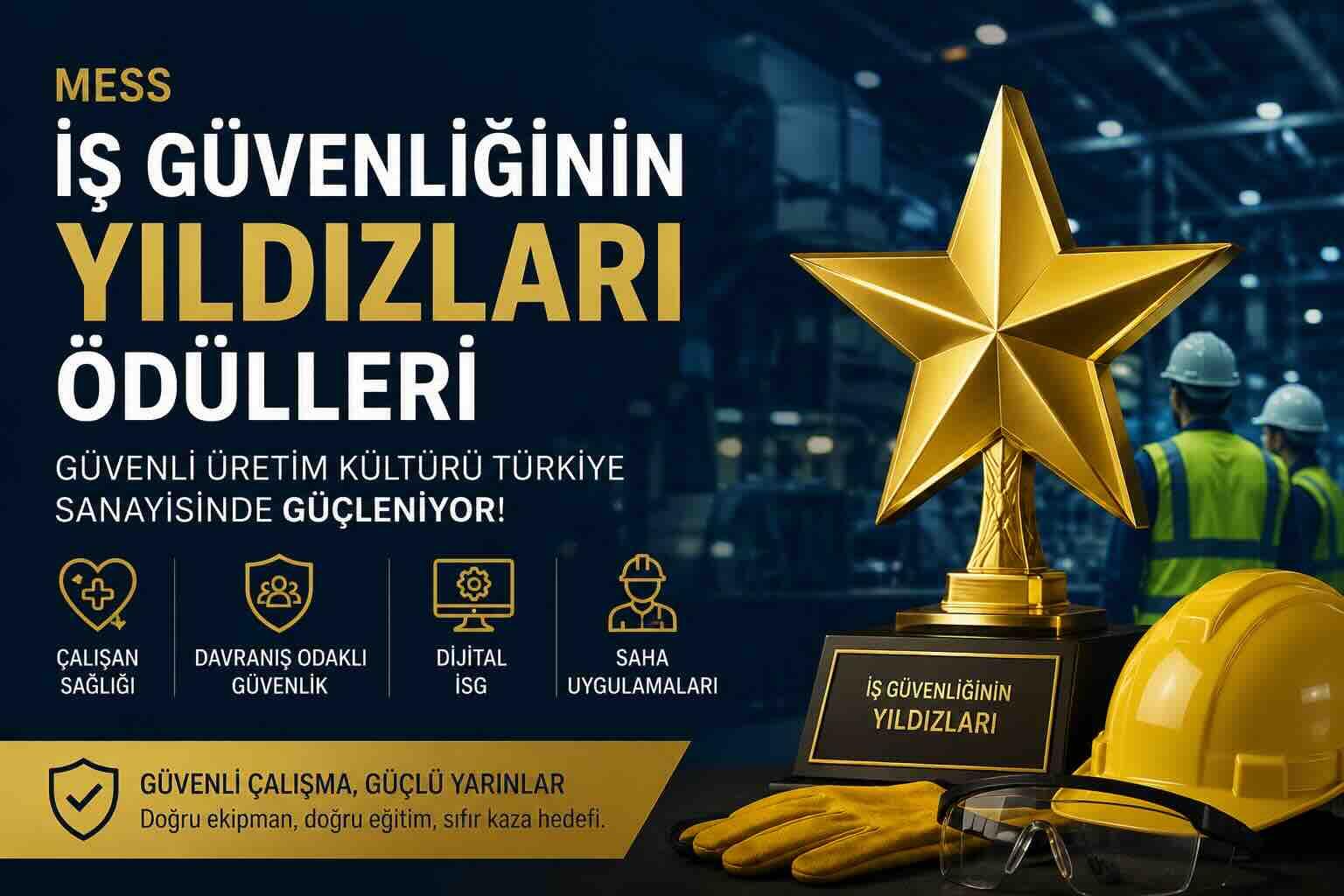 İş Güvenliğinin Yıldızları Türkiye’de İSG Kültürünü Güçlendiriyor