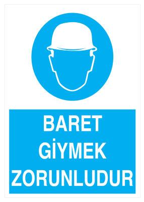 Baret Giymek Zorunludur İş Güvenliği Levhası - Tabelası - 1