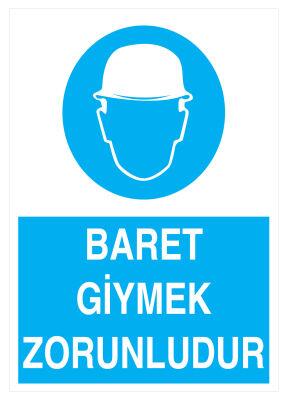 Baret Giymek Zorunludur İş Güvenliği Levhası - Tabelası - 1