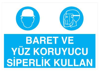 Baret Ve Yüz Koruyucu Siperlik Kullan İş Güvenliği Levhası - 1