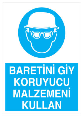 Baretini Giy Koruyucu Malzemeni Kullan İş Güvenliği Levhası - 1