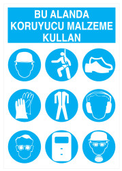Bu Alanda Koruyucu Malzeme Kullan İş Güvenliği Levhası - Tabelası - Propazar