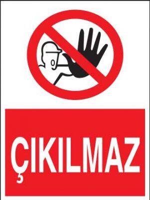 Çıkılmaz Levhası - Tabelası - 1