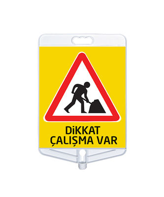 Dikkat Çalışma Var Tabelası Çift Taraflı MFK9305 - 2