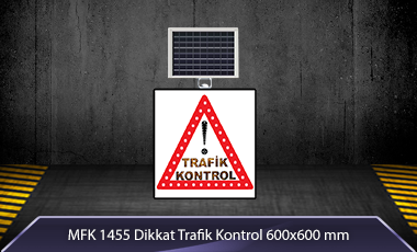 Dikkat Trafik Kontrol Akülü Solar Levha MFK9629 - 1