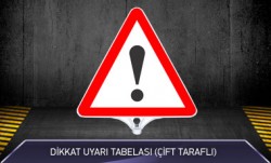 Dikkat Uyarı Tabelası Çift Taraflı MFK9202 - 2