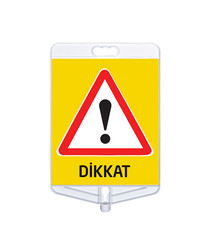 Dikkat Uyarı Tabelası Çift Taraflı MFK9304 - 2