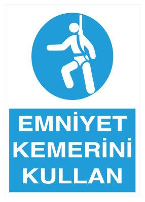 Emniyet Kemerini Kullan İş Güvenliği Levhası - Tabelası - 1