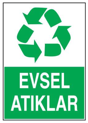 Evsel Atıklar İş Güvenliği Levhası - Tabelası - 1