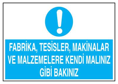 Fabrika Tesisler Makinalar Malzemelere Kendi Malınız Gibi Bakın - 1