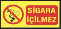 Fotolümenli Sigara İçilmez Tabela - Levhası - Starline İş Güvenliği Ürünleri
