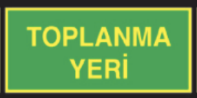 Fotolümenli Toplanma Yeri Tabela - Levhası - 1