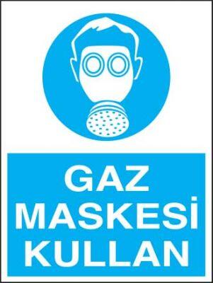 Gaz Maskesi Kullan Levhası - Tabelası - 1