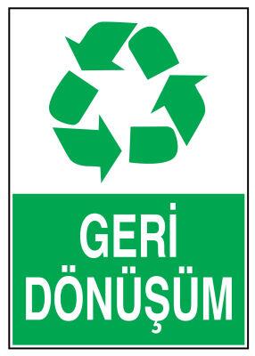 Geri Dönüşüm İş Güvenliği Levhası - Tabelası - 1