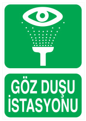 Göz Duşu İstasyonu İş Güvenliği Levhası - Tabelası - Propazar