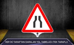 Her İki Taraftan Daralan Yol Tabelası Tek Taraflı MFK9206 - 1