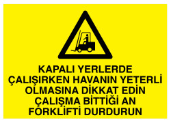 Kapalı Yerlerde Çalışırken Havanın Yeterli Olmasına Dikkat Edin - Propazar