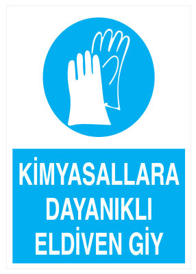 Kimyasallara Dayanıklı Eldiven Giy İş Güvenliği Levhası - 1