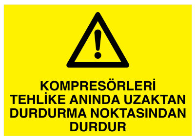 Kompresörleri Tehlike Anında Uzaktan Durdurma Noktasından Durdur - 1