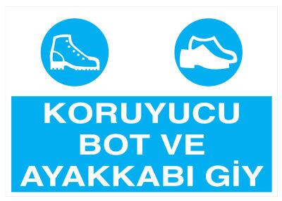 Koruyucu Bot Ve Ayakkabı Giy İş Güvenliği Levhası - Tabelası - 1