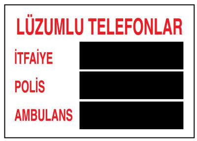 Lüzumlu Telefonlar İş Güvenliği Levhası - Tabelası - 1