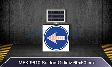 Mfk 9610 Ledli Güneş Enerjili Soldan Gidiniz Tabelası - 1