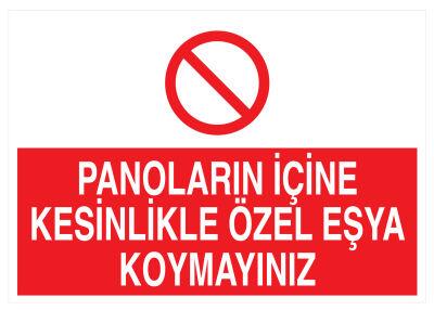 Panoların İçine Kesinlikle Özel Eşya Koymayınız Tabelası - 1