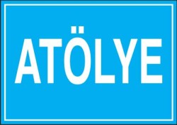 Propazar Atölye İş Güvenliği Levhası - Propazar