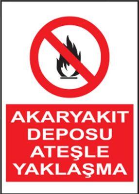 Propazar PVC Akaryakıt Deposu Ateşle Yaklaşma Levhası Özel Fiyat - 1