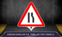 Sağdan Daralan Yol Tabelası Tek Taraflı MFK9205 - 1