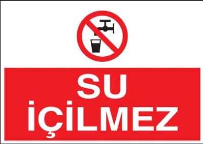 Su İçilmez Levhası - Tabelası - 1