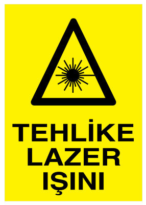 Tehlike Lazer Işını İş Güvenliği Levhası - Tabelası - 1