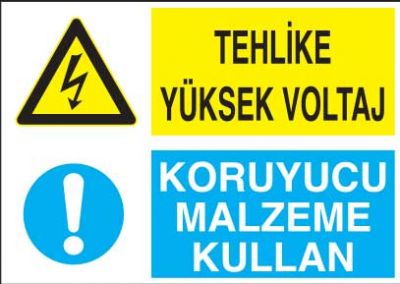 Tehlike Yüksek Voltaj Koruyucu Kullan Levhası - Tabelası - 1