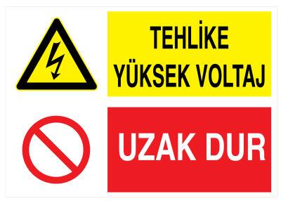 Tehlike Yüksek Voltaj Uzak Dur İş Güvenliği Levhası - Tabelası - 1