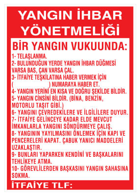 Yangın İhbar Yönetmeliği İş Güvenliği Levhası - Tabelası - 1