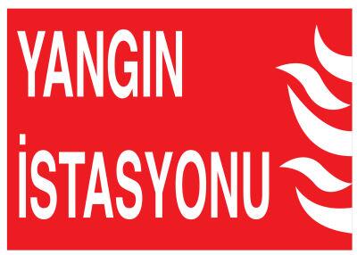 Yangın İstasyonu İş Güvenliği Levhası - Tabelası - 1