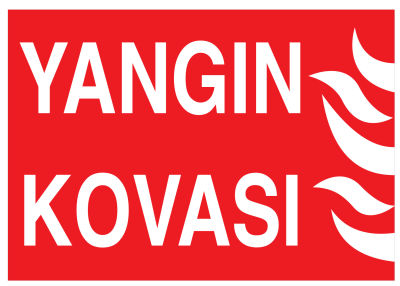 Yangın Kovası İş Güvenliği Levhası - Tabelası - 1