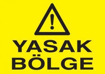 Yasak Bölge Levhası - Tabelası